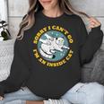 Funny Introvert Cat I Can't Go I'm An Inside Cat Homebody Unisex Sweatshirt