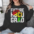 Future HBCU Graduate Afro Girls College Graduation Unisex Sweatshirt