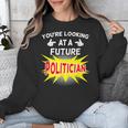 Future Politician Graduation For Kids And Graduates T-Shirt Unisex Sweatshirt