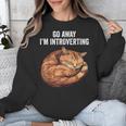 Go Away I'm Introverting Cat Introvert Men Women Girls Kids Unisex Sweatshirt