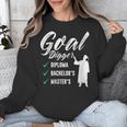 Goal Digger Diploma Master s Bachelor s Master Graduation Unisex Sweatshirt