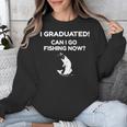 I Graduated Can I Go Fishing Graduation T-Shirt Unisex Sweatshirt