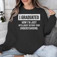 I Graduated I'm Just College High School Graduation 2026 Unisex Sweatshirt
