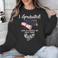I Graduated Life Is Gonna Be Easy Now Right Graduation Unisex Sweatshirt