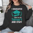 I Graduated Smart Graduation Student College University Unisex Sweatshirt