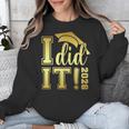 I Did It Graduation 2026 Graduate Class Of 2026 Senior 26 Unisex Sweatshirt