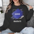 Graduation Graduated Music Degree University College Student Unisex Sweatshirt