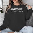 Graduation Shirt 2018 Hashtag WeOutShirt Unisex Sweatshirt