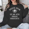 Graduation Shirt Proud Mom Of 8th Grade Graduate Gift Tee Unisex Sweatshirt