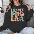 Groovy In My Phd Era Doctorate Graduation Unisex Sweatshirt