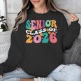 Groovy Senior Class Of 2026 My Last First Day Graduation 26 Unisex Sweatshirt