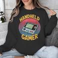 Handheld Gamer Retro Portable Console Nostalgia Unisex Sweatshirt Handheld Gamer Retro Portable Console Nostalgia Unisex Sweatshirt