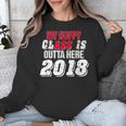 My Happy Class Is Outta Here 2018 Graduation Unisex Sweatshirt