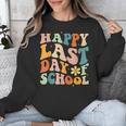 Happy Last Day Of School Groovy Teacher Student Graduation Unisex Sweatshirt