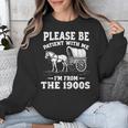 Heartwarming Wagon Please Be Patient I'm From The 1900s Unisex Sweatshirt