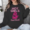 Hot Girls Read Books Cute Book Reader Women Unisex Sweatshirt