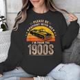 Humorous Saying Please Be Patient With Me I'm From The 1900s Unisex Sweatshirt Humorous Saying Please Be Patient With Me I'm From The 1900s Unisex Sweatshirt