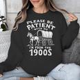 Humorous Wagon Plea Please Be Patient I'm From The 1900s Unisex Sweatshirt