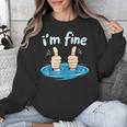 I'm Fine Drowning Thumbs Up Introvert Meme Humor Unisex Sweatshirt