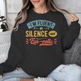 I'm Fluent In Silence And Eye-Rolls Introverts Unisex Sweatshirt