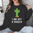 I'm Not A Hugger Cactus Not a Hugger Introvert Cute Unisex Sweatshirt I'm Not A Hugger Cactus Not a Hugger Introvert Cute Unisex Sweatshirt