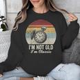 I'm Not Old I'm Classic Retro Nostalgia Statement Unisex Sweatshirt
