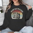I'm Not Old I'm Classic Travel Nostalgia Unisex Sweatshirt