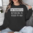 Introvert Introverted But Willing To Discuss 90's R&B Unisex Sweatshirt Introvert Introverted But Willing To Discuss 90's R&B Unisex Sweatshirt