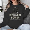 Introvert Power Silent But Unstoppable Unisex Sweatshirt Introvert Power Silent But Unstoppable Unisex Sweatshirt
