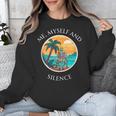 Introvert Relaxation Me Myself And Silence Summer Vacation Unisex Sweatshirt