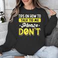 Introvert Tips On How To Talk To Me Please Don't Antisocial Unisex Sweatshirt