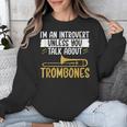 Im An Introvert Unless You Talk About Trombone Unisex Sweatshirt