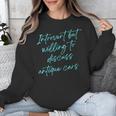 Introvert But Willing To Discuss Antique Cars Unisex Sweatshirt Introvert But Willing To Discuss Antique Cars Unisex Sweatshirt