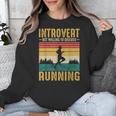 Introvert But Willing To Discuss Running Unisex Sweatshirt Introvert But Willing To Discuss Running Unisex Sweatshirt