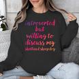 Introverted Willing To Discuss Shetland Sheepdog Introvert Unisex Sweatshirt Introverted Willing To Discuss Shetland Sheepdog Introvert Unisex Sweatshirt