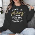 Jeremiah I Know Plans Graduation 2019 College Graduate Unisex Sweatshirt