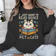 I Just Want To Read Books And Pet Cats Introvert Unisex Sweatshirt I Just Want To Read Books And Pet Cats Introvert Unisex Sweatshirt