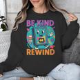 Be Kind Rewind 90s VHS Nostalgia Retro Unisex Sweatshirt