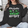 Kindergarten Is History Dinosaur Graduation Unisex Sweatshirt