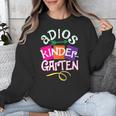 Last Day Of School Adios Kindergarten Graduation Kids Girls Unisex Sweatshirt