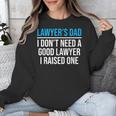 Lawyer's Dad Father Law School Graduation Unisex Sweatshirt