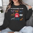 Life Is Better Around The Farm Nostalgia Trendy Unisex Sweatshirt