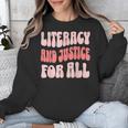 Literacy And Justice For All Book Lover Unisex Sweatshirt Literacy And Justice For All Book Lover Unisex Sweatshirt