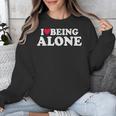 I Love Being Alone Introvert & Anxious Girl Red Heart Unisex Sweatshirt I Love Being Alone Introvert & Anxious Girl Red Heart Unisex Sweatshirt