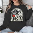 I Love Being Alpha Moonlit Wolf Meme Alpha Introvert Unisex Sweatshirt