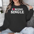 I Love Being Single Red Heart Anxious & Introvert Girl Club Unisex Sweatshirt