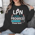 LPN In Progress Loading Future Nurse Graduation Lover Unisex Sweatshirt