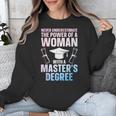 Masters Degree Graduation Art For Women Girls Masters Degree Unisex Sweatshirt