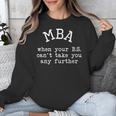 MBA Graduation For Him Her Masters Degree Graduate Unisex Sweatshirt