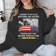 In Memory Of Our Fallen Brothers Sisters Freedom Isn't Free Unisex Sweatshirt In Memory Of Our Fallen Brothers Sisters Freedom Isn't Free Unisex Sweatshirt
